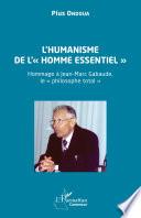 L'humanisme de l'homme essentiel