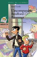 L'incomparable Bredford Bannings