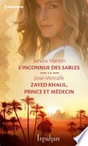L'inconnue des sables - Zayed Khalil, prince et médecin