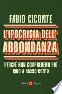 L'ipocrisia dell'abbondanza