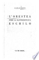 L'Orestea come la rappresentava Eschilo