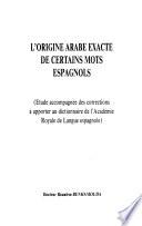 L'origine arabe exacte de certains mots espagnols