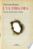 L'ultima ora