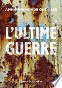 L'Ultime Guerre