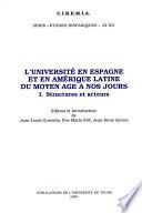 L'Université en Espagne et en Amérique Latine du Moyen Âge à nos jours. I