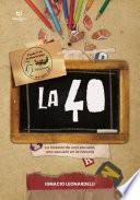 La 40