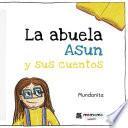 La abuela Asun y sus cuentos