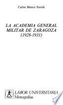La Academia General Militar de Zaragoza (1928-1931)