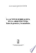 La actitud surrealista en la arquitectura