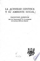 La actividad científica y su ambiente social