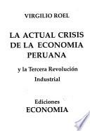 La actual crisis de la economía peruana y la tercera revolución industrial