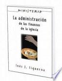 La Administracion de Las Finanzas de la Iglesia: Ministerio Series AETH