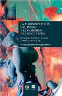 La administración del deseo y el gobierno de los cuerpos