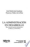 La administración en desarrollo