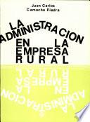 La administración en la empresa rural