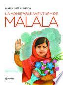 La Admirable Aventura de Malala