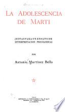 La adolescencia de Martí