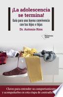 ¡La adolescencia se termina!