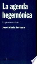 La agenda hegemónica