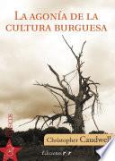 La agonía de la cultura burguesa
