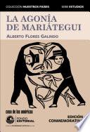 La agonía de Mariátegui