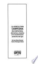 La agricultura campesina en Costa Rica