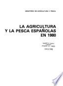 La Agricultura española en ...