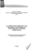 La agricultura orgánica y el desarrollo sostenible en los países del Convenio Andrés Bello