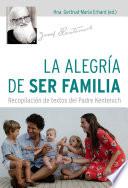 La alegría de ser familia
