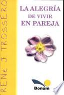 La alegria de vivir en pareja