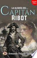 La alegría del capitán Ribot