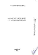 La Alhambra de Granada, un estudio arqueológico