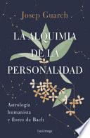 La alquimia de la personalidad