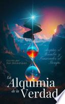La Alquimia de la Verdad