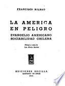 La América en peligro, evangelio americano, sociabilidad chilena