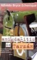 La amigdalitis de Tarzán