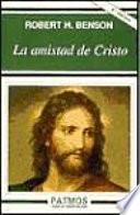 La amistad de Cristo