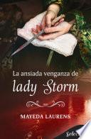 La ansiada venganza de lady Storm
