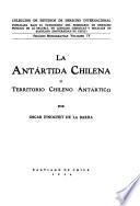 La antártida chilena