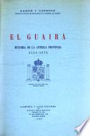 La antigua provincia de Guairá y la Villa Rica del Espíritu Santo
