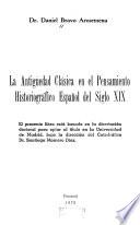 La antigüedad clásica en el pensamiento historiográfico español del siglo XIX.