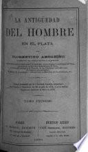 La antigüedad del hombre en el Plata