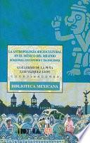La antropología sociocultural en el México del milenio