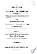 La Aparicion de Ntra Señora de Guadalupe de México, comprobada con la refutacion del argumento negativo que presenta D. Juan Bautista Muñoz, fundandose en el testimonio del P. Fr. Bernardino Sahagún; ó sea: Historia original de este escritor [entitled “Relacion de la Conquista de esta Nueva-España”], que altera la publicada en 1829 ... Publícala, precediendo una disertacion sobre la aparicion Guadalupana, y con notas sobre la conquista de México Carlos Ma. de Bustamante. [Bk. 12 of the “Historia General de las Cosas de Nueva España,” as subsequently revised and rewritten by Bernardino de Sahagún.]