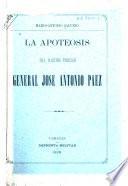 La apoteosis del ilustre procer general José Antonio Páez