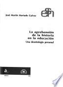 La aprehensión de la historia en la educación