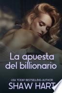 La apuesta del billionario