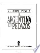 La Argentina en pedazos