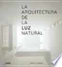 La arquitectura de la luz natural