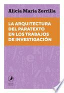 La arquitectura del paratexto en los trabajos de investigación